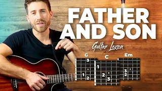 Father and Son Guitar Tutorial - Cat Stevens (EASY CHORDS guitar lesson)