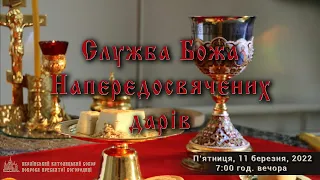 Служба Божа Напередосвячених дарів / Divine Liturgy of the Presanctified Gifts