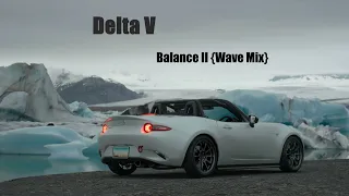 Balance II {Wave DJ Mix}