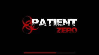 PATIENT ZERO BETA RELEASE