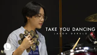 Take You Dancing - Jason Derulo [ drum cover ]