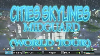 Cities Skylines Midguard (World Tour)
