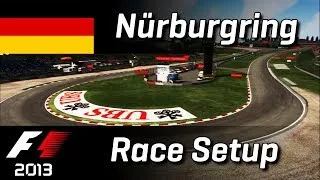 F1 2013 | German / Nürburgring GP - Race Setup | 1:28.534