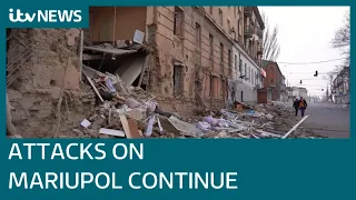 Residents trapped in besieged city of Mariupol as attacks continue and supplies run out | ITV News