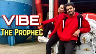 Vibe - The PropheC | Dance Cover | Arpit x Kanchan Choreography