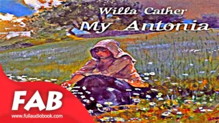 My Ántonia Full Audiobook by Willa Sibert CATHER by Historical Fiction