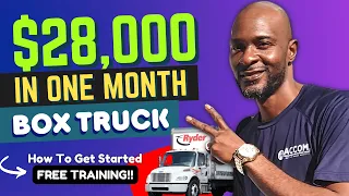 New Box Truck Driver Makes $28,000 in a Month, Renting A Truck!!!