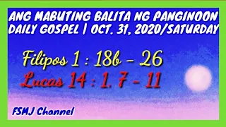 Ang Mabuting Balita ng Panginoon | Oct. 31, 2020 | Daily Gospel | Ang Salita ng Diyos | FSMJ Channel