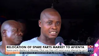 Relocation of Spare Parts Market to Afienya - Joy News Today (28-5-21)