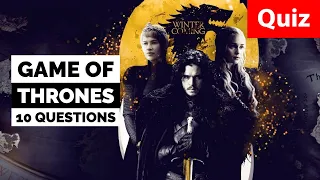 The Ultimate Game Of Thrones Quiz (Only True Fans Can Answer)