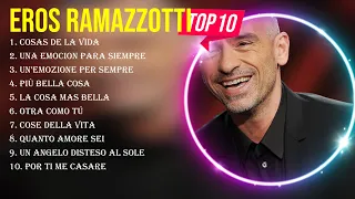 Las mejores canciones del álbum completo de Eros Ramazzotti 2024