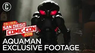 Aquaman Exclusive Comic-Con Footage Review - SDCC 2018