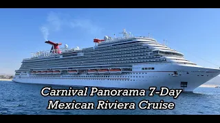 Carnival Panorama 7-Day Mexican Riviera Cruise