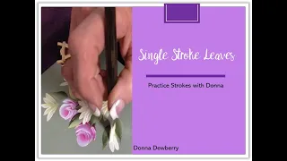 Learn to Paint - FolkArt One Stroke: Practice Strokes With Donna | Donna Dewberry 2020