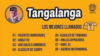Tangalanga - Los Mejores Llamados  Vol. 1