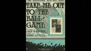 Take Me Out To the Ball Game (1908)
