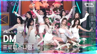 [안방1열 직캠4K] 프로미스나인 'DM' 풀캠 (fromis_9 Full Cam)│@SBS Inkigayo_2022.01.23.