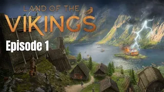 The Beginning - Land Of The Vikings S1E1