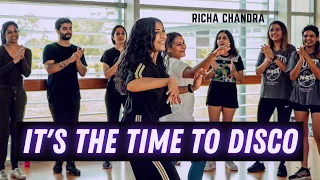 It's the time to Disco | Richa Chandra Choreography