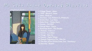 soft anime opening playlist to study/ chill/ sleep