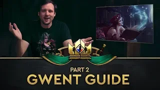 GWENT Guide: Part 2 - Advanced Deck Building