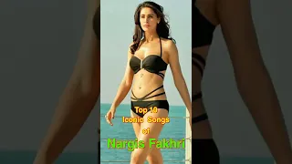 Top 10 Iconic Songs of Nargis Fakhri | #top10 #nargisfakhri #shorts