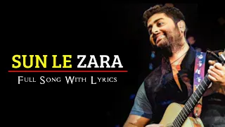 Arijit Singh: Sun Le Zara (Lyrics) |  Singham Returns