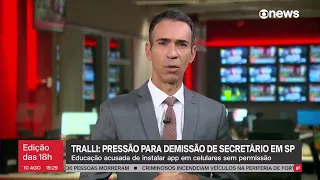 📺 Globonews: pressão para demissão de Renato Feder