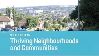 Sheffield Plan: 5 - Thriving Neighbourhoods and Communities