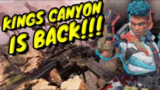 KINGS CANYON IS BACK!! / APEX LEGENDS