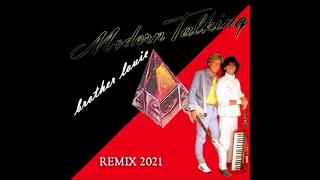 Modern Talking   Brother Louie Remix 2021 KIKO P D