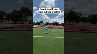 Can A Non Kicker Make A Field Goal?🏈 #Shorts