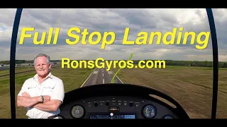 Gyrocopter Full-Stop Landing Know How!