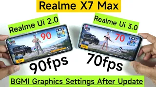 Realme X7 Max BGMI 90fps Realme Ui 2.0 vs 3.0 which is Best After Update