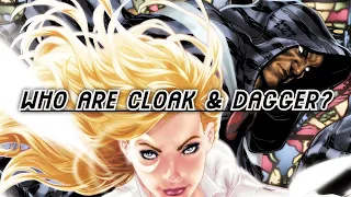 Who are Cloak & Dagger?  (Marvel)