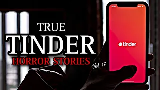 3 TRUE Terrifying Tinder Horror Stories Vol. 17 | (#scarystories) Ambient Fireplace