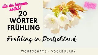 20 Wörter Frühling!spring!الربيع المفردات الألمانيةvocabolario primaverile tedesco A1 A2 learnGerman