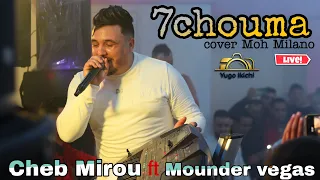 Cheb Mirou 2022 Ft Mounder vegas [ Hchouma -حشومة] Cover Mouh Milano