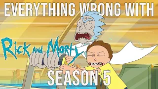 Everything Wrong With Rick And Morty - Season 5