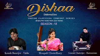 Raga- Multani I DISHAA Concert I Moupali Chowdhury - Vocal I Kousik Banerjee I  Gourab Chatterjee