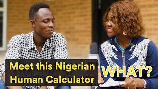 Meet this Nigerian Human Calculator