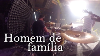 André Rick - Homem de família (Drum Cam)