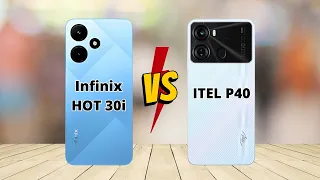 Infinix Hot 30i vs Itel P40