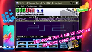 CARA ISI GAME PS2 4GB KEATAS DI DALAM SD CARD FAT32 LEWAT EXAGEAR USBUTIL