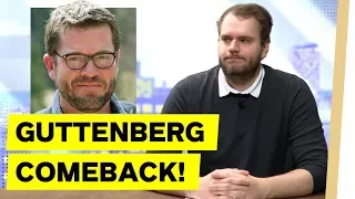 Guttenberg-Comeback!