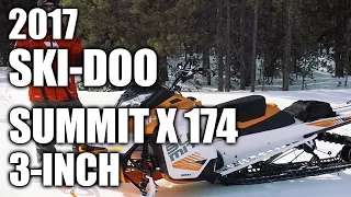 TEST RIDE: 2017 Ski-Doo Summit X 174 3-inch