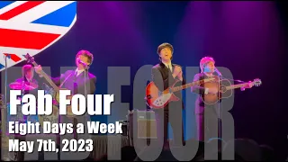 The Fab Four - A Beatles Tribute Band -  Eight Days a Week