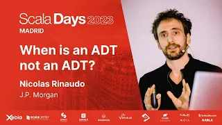 Nicolas Rinaudo - When is an ADT not an ADT?