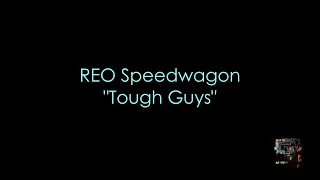 REO Speedwagon - "Tough Guys" HQ/With Onscreen Lyrics and "The Little Rascals"!!