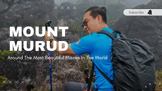 MOUNT MURUD SARAWAK COMPLETE JOURNEY 5 D 4 N #mountain #murudsarawak #nature  #naturephotography